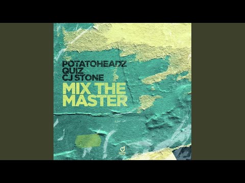 Mix the Master (Matys & Cj Stone Mix)