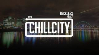 Healy - Reckless