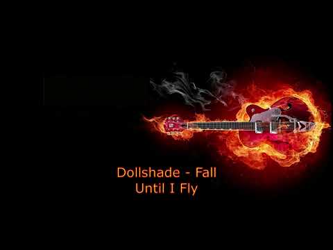 Dollshade - Fall Until I Fly,