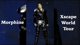 Michael Jackson - Morphine |Xscape World Tour| (Outtake)