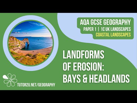 Landforms of Erosion: Bays and Headlands | AQA GCSE Geography | Coastal Landscapes 4