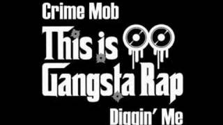 Rap - Crime Mob - Diggin&#39; Me