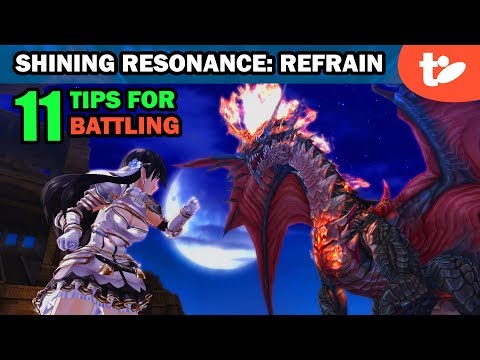 Shining Resonance Refrain Battle Guide: 11 Essential Tips for Combat