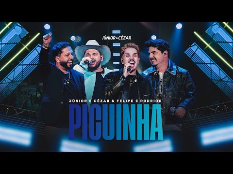 Júnior e Cézar, Felipe e Rodrigo - PICUINHA [Simplesmente - Ao Vivo]