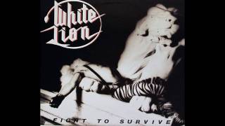 White Lion - Broken Heart [Fight to Survive]