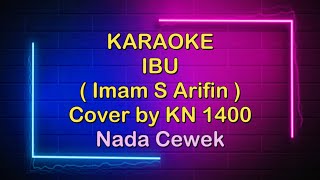 Download lagu KARAOKE IBU ( IMAM S ARIFIN ) NADA CEWEK COVER KN1400 mp3 Download lagu KARAOKE IBU ( IMAM S ARIFIN ) NADA CEWEK COVER KN1400 mp3