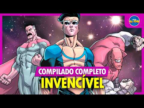 INVENCÍVEL | Compilado História Completa