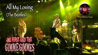 Me First and The Gimme Gimmes "All My Loving" (The Beatles) @ Sala Apolo (10/02/2017) Barcelona