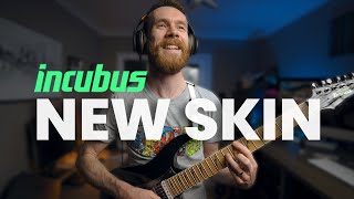 Incubus - NEW SKIN (guitar cover)