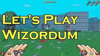 Let's Play Wizordum Demo Retro-FPS in a High-Fantasy Setting