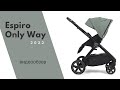 миниатюра 0 Видео о товаре Коляска прогулочная Espiro Only Way Air 2022, Turquoise Water / Бирюзовый (105)