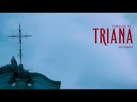 Antónimo - Caballo de Triana (Videoclip Oficial)