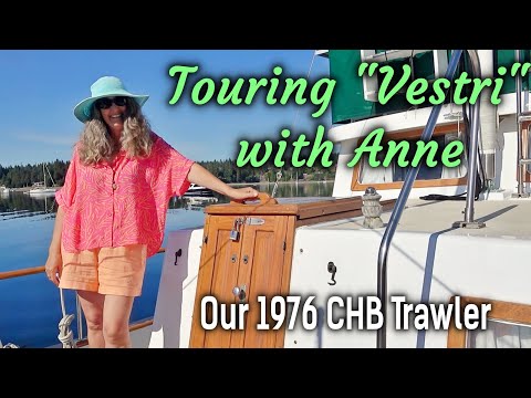 Anne's Tour of Our New Boat "Vestri" - Vintage 1976 CHB 34' Tri-Cabin Trawler