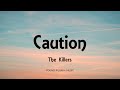The Killers -  Caution (Radio Edit) [Lyrics] - Imploding The Mirage (2020)