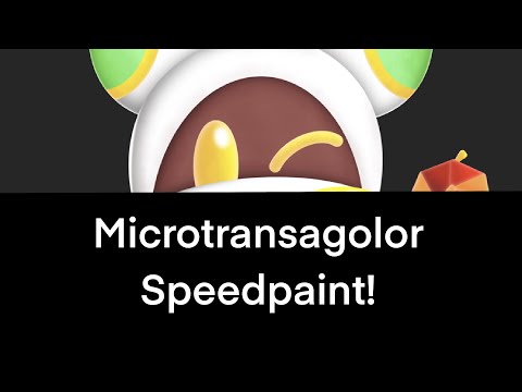 Microtransagolor Speedpaint! [2 hours]