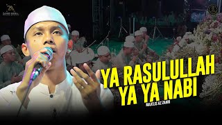 Download lagu Menyentuh Hati !! Ya Rasulullah Ya Ya Nabi - Majelis Az Zahir | Lirik & Terjemah mp3