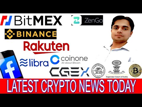 Latest Cryptocurrency News in Hindi | Facebook | Rakuten | Zengo | Binance | Bitmex | CGEX Video