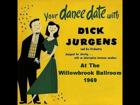 Dick Jurgens Orchestra Live At The Willowbrook Ballroom (1969)
