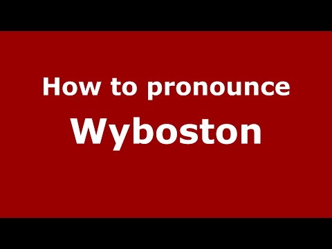 How to pronounce Wyboston