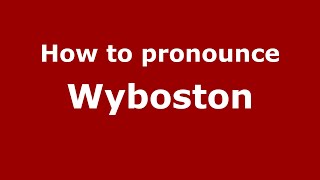 How to pronounce Wyboston
