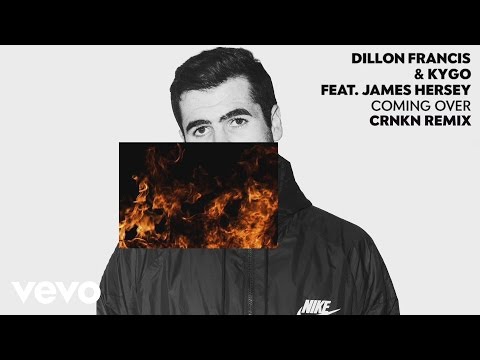 Dillon Francis, Kygo - Coming Over (CRNKN Remix Audio) ft. James Hersey