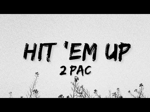 Hit em up lyrics