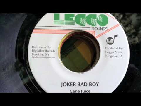 Cane Juice - Joker Bad Boy + Version - Leggo Sounds