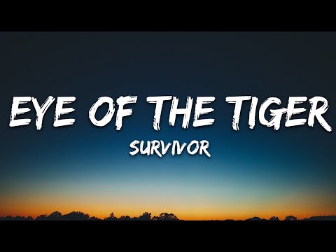 Survivor - Eye Of The Tiger (Lyrics)