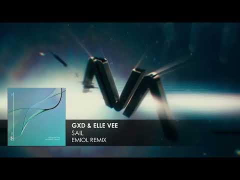 GXD & Elle Vee - Sail (EMIOL Remix)