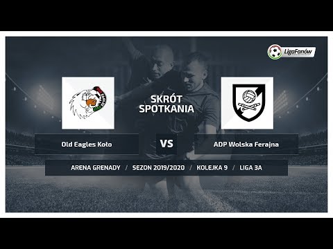 Liga Fanów: Old Eagles Koło - ADP Wolska Ferajna ( Jesień 2019 )