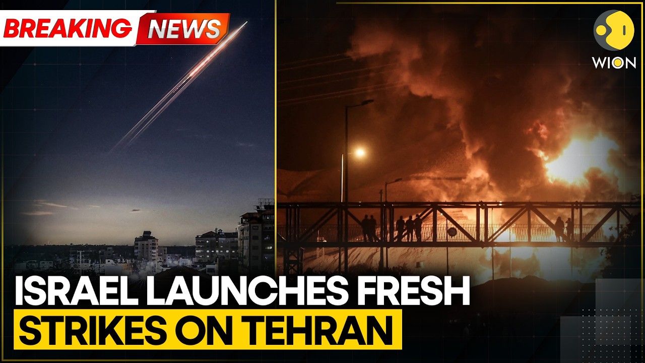 Iran-Israel War: Fresh Wave of Strikes Across Iran, Key Sites in Tehran Hit | WION BREAKING
