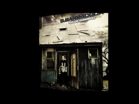 S.Barracuda - Na okolní divadlo ft. Adyos