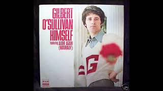 Gilbert O&#39;Sullivan Too Much Attention