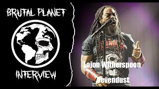 Lajon Witherspoon of Sevendust Interview