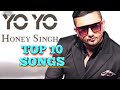 Best Of Yo Yo Honey Singh Top 10 Songs Hindi Songs