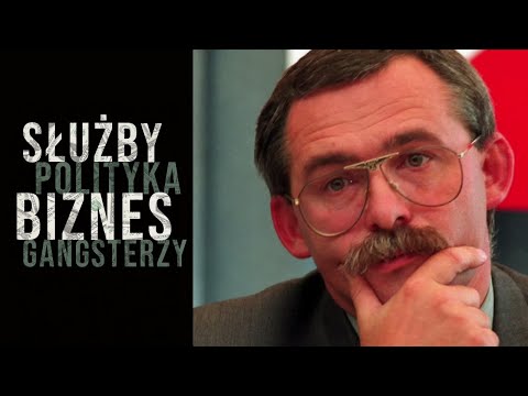 Aleksander Gawronik – SERVICES, POLITICS, BUSINESS AND GANGSTERS