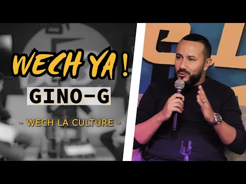 Gino G - Wech La Culture - Wech Ya sur BeB Tv