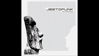 Jestofunk - The Anthology (Full Album Dance House Funk Acid Jazz Soul)