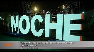 Noche Blanca de Teguise: c&oacute;mo ir, d&oacute;nde aparcar y c&oacute;mo volver