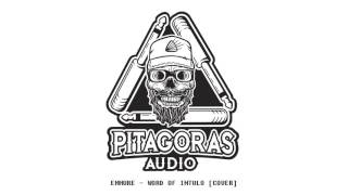 Emmure - Word of Intulo [Cover] | PITAGORAS AUDIO