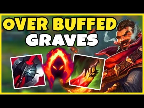GRAVES WAS 100% OVER BUFFED! OVER 100 ARMOR LVL 1?!? - League of Legends