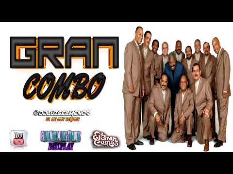 EL GRAN COMBO MIX GRANDES ÉXITOS PARA BAILAR SALSA BRAVA DJLUIS EL MENOR