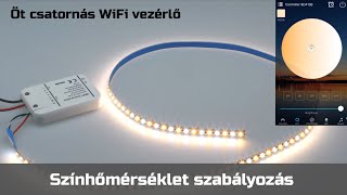 Videó: Öt csatornás WiFi vezérlő (RGB+WW+CW) - Színhőmérséklet szabályozás (4K UHD)