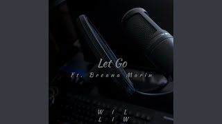 Let Go Music Video