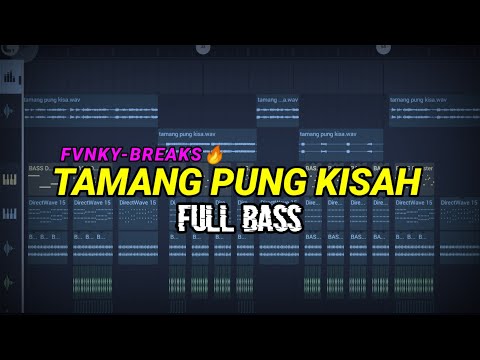 DJ TAMANG PUNG KISAH FULL BASS TIKTOK VIRAL 2023