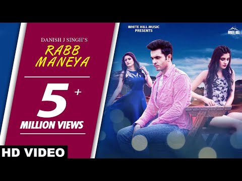 Rabb Maneya Lyrics – Danish J singh | Raashi Sood | Kanika Mann Rabb Maneya Lyrics – Danish J singh | Raashi Sood | Kanika Mann