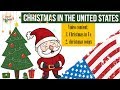 Christmas in the United States: Santa Claus, Trees, Food, Churches, and New Years
