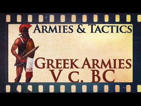 Armies and Tactics: Greek Armies during the Persian Invasions
