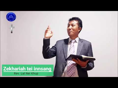 Zekharian Tei Innsang | Lal Nei Khup