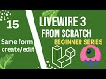Use Same Modal For Create And Update Forms Laravel Livewire 3 From Scratch